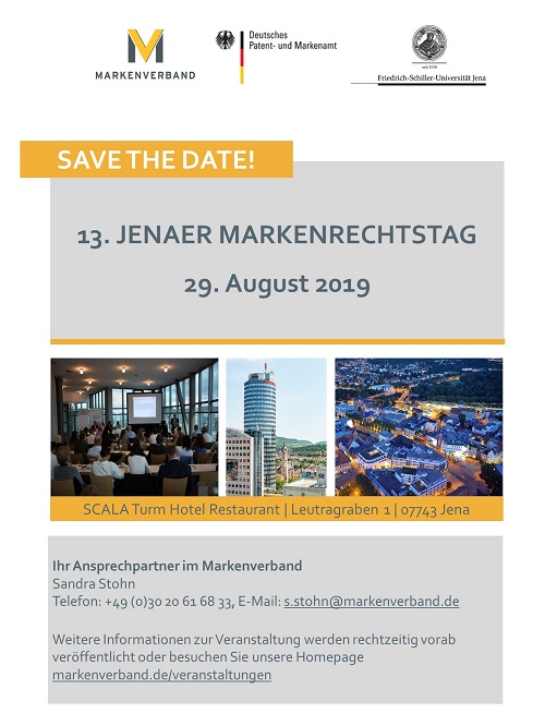 SAVE THE DATE 13. Jenaer Markenrechtstag 29.08.2019