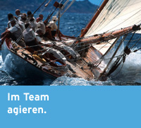 Im Team agieren.