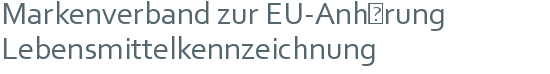  Markenverband zur EU-Anhörung  | Lebensmittelkennzeichnung 