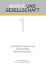 Marke und Gesellschaft I: "Gefühlte Freiheit und unbemerkte Bevormundung" | Nov. 2008