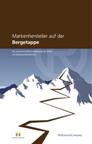 Markenhersteller auf der Bergetappe | Die volkswirtschaftliche Bedeutung der Marke und Markenartikelindustrie | 02/2009